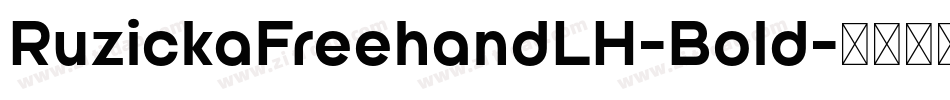 RuzickaFreehandLH-Bold字体转换