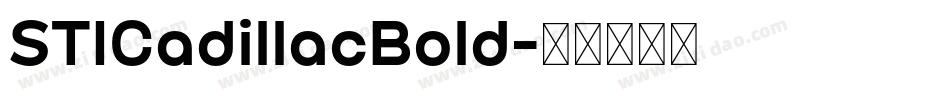 STICadillacBold字体转换