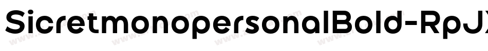 SicretmonopersonalBold-RpJXV字体转换