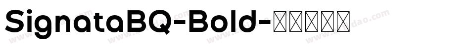 SignataBQ-Bold字体转换