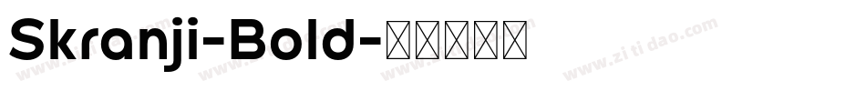 Skranji-Bold字体转换