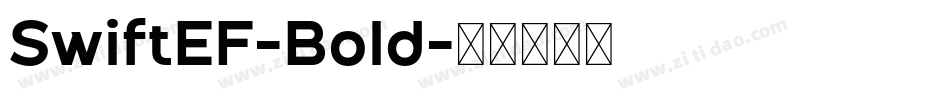 SwiftEF-Bold字体转换