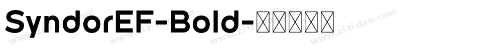 SyndorEF-Bold字体转换