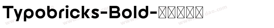 Typobricks-Bold字体转换