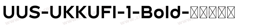UUS-UKKUFI-1-Bold字体转换