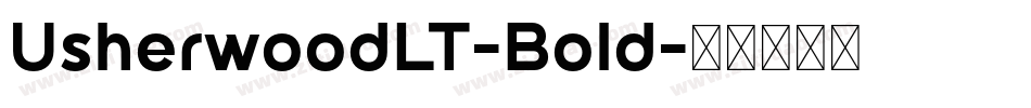 UsherwoodLT-Bold字体转换