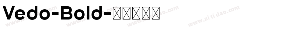 Vedo-Bold字体转换 Vedo-Bold字体转换