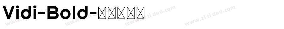 Vidi-Bold字体转换