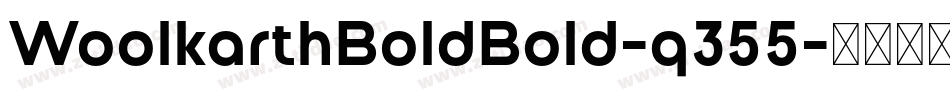 WoolkarthBoldBold-q355字体转换
