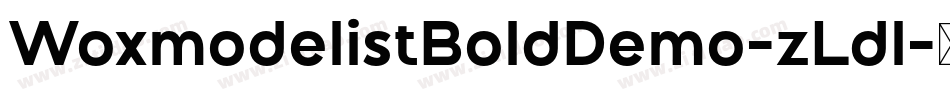 WoxmodelistBoldDemo-zLdl字体转换