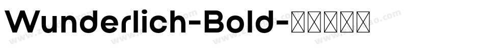 Wunderlich-Bold字体转换