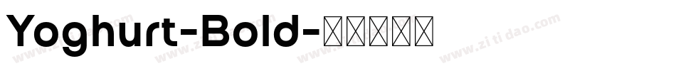 Yoghurt-Bold字体转换
