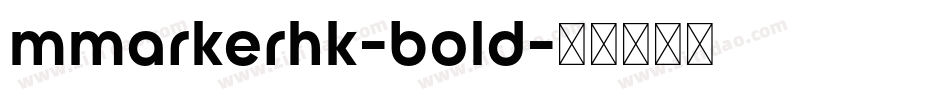 mmarkerhk-bold字体转换
