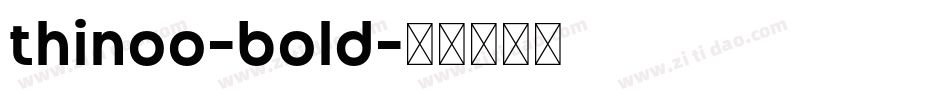 thinoo-bold字体转换