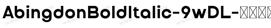 AbingdonBoldItalic-9wDL字体转换