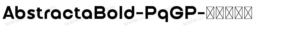 AbstractaBold-PqGP字体转换