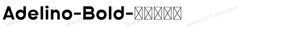 Adelino-Bold字体转换