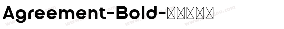 Agreement-Bold字体转换