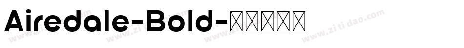 Airedale-Bold字体转换