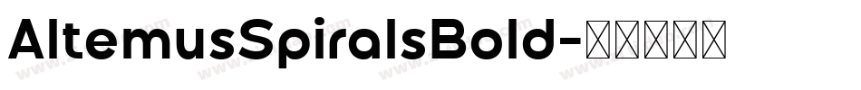 AltemusSpiralsBold字体转换