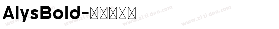 AlysBold字体转换