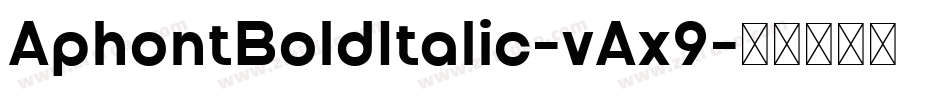 AphontBoldItalic-vAx9字体转换