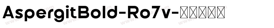 AspergitBold-Ro7v字体转换
