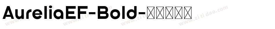 AureliaEF-Bold字体转换