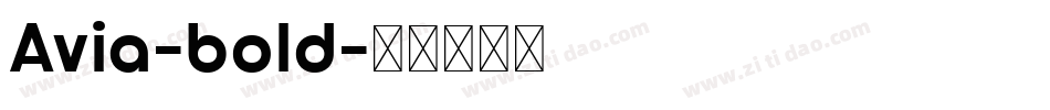 Avia-bold字体转换