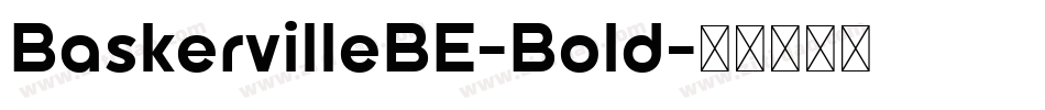 BaskervilleBE-Bold字体转换