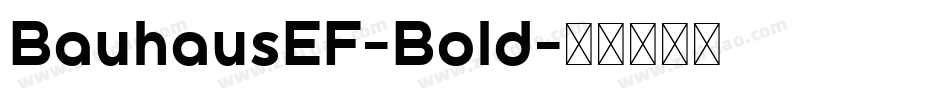 BauhausEF-Bold字体转换