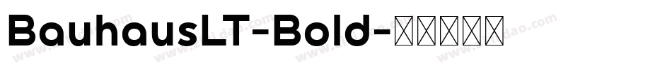 BauhausLT-Bold字体转换