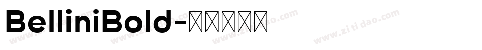 BelliniBold字体转换