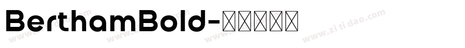BerthamBold字体转换