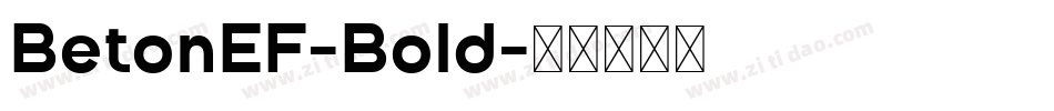 BetonEF-Bold字体转换