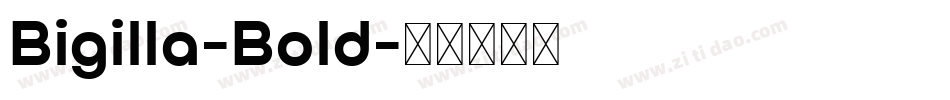 Bigilla-Bold字体转换