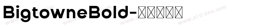 BigtowneBold字体转换