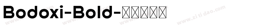 Bodoxi-Bold字体转换