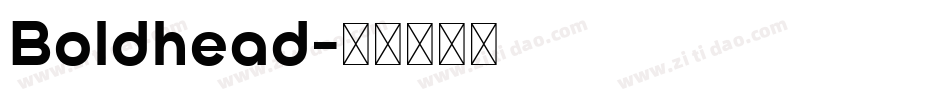 Boldhead字体转换