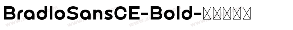 BradloSansCE-Bold字体转换