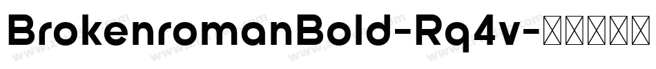 BrokenromanBold-Rq4v字体转换