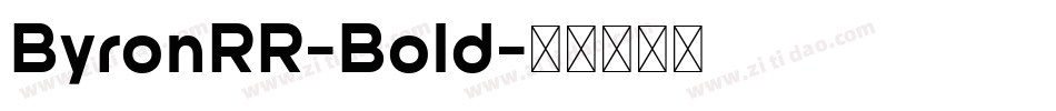 ByronRR-Bold字体转换