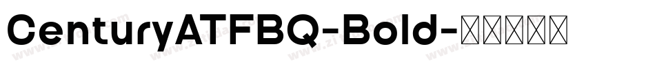 CenturyATFBQ-Bold字体转换