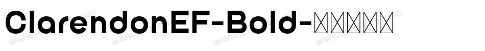 ClarendonEF-Bold字体转换