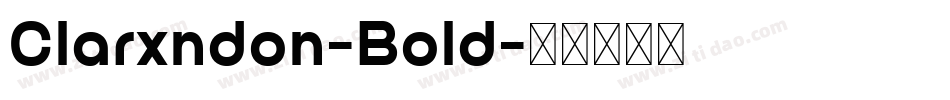 Clarxndon-Bold字体转换