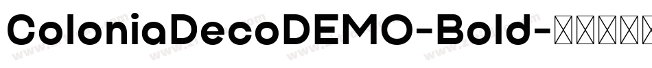 ColoniaDecoDEMO-Bold字体转换