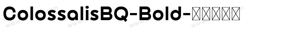 ColossalisBQ-Bold字体转换