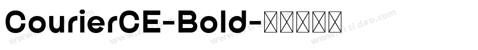 CourierCE-Bold字体转换