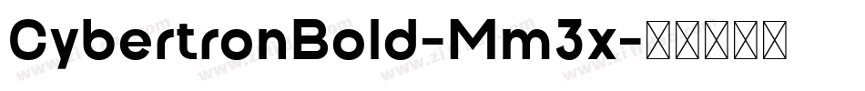 CybertronBold-Mm3x字体转换