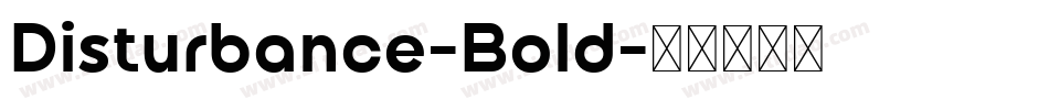 Disturbance-Bold字体转换